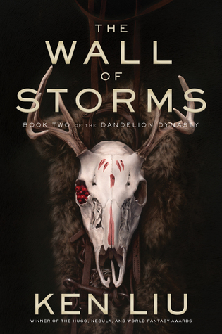 The Wall of Storms (The Dandelion Dynasty, #2)