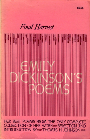 Final Harvest: Emily Dickinson's Poems