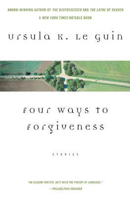Four Ways to Forgiveness (Hainish Cycle, #7)