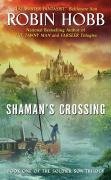 Shaman's Crossing (Soldier Son, #1)