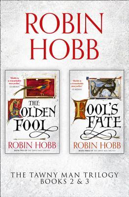 The Tawny Man Trilogy Books 2 & 3: The Golden Fool / Fool's Fate