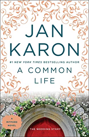 A Common Life: The Wedding Story (Mitford Years, #6)