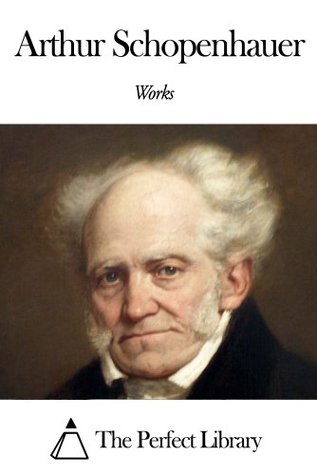 Works of Arthur Schopenhauer