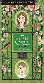 The Secret Garden: Classics Unfolded