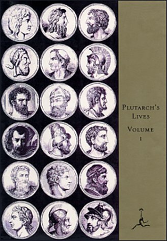 The Lives of the Noble Grecians and Romans, Vol 1