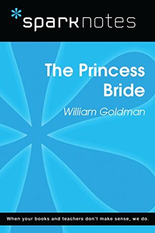 The Princess Bride (SparkNotes Literature Guide)