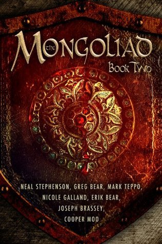 The Mongoliad: Book Two (Foreworld, #2)