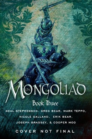 The Mongoliad: Book Three (Foreworld, #3)