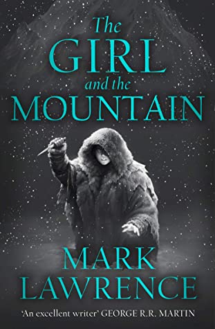 The Girl and the Mountain (Book of the Ice #2)