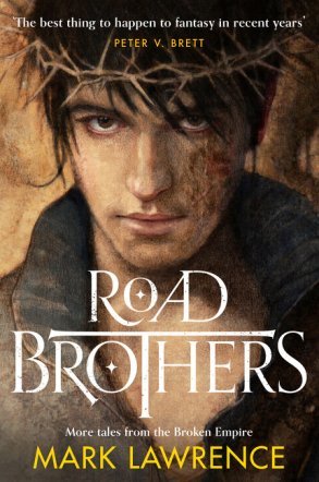 Road Brothers (The Broken Empire, #[14 short stories])
