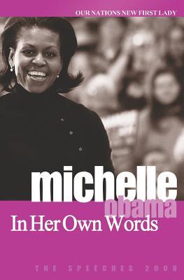 Michelle Obama: In Her Own Words