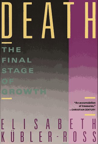 Death: The Final Stage of Growth