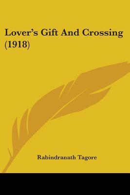 Lover's Gift And Crossing (1918)