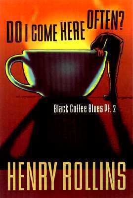 Do I Come Here Often?: Black Coffee Blues Pt. 2