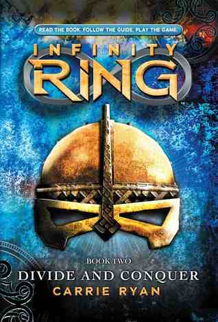Divide and Conquer (Infinity Ring #2)