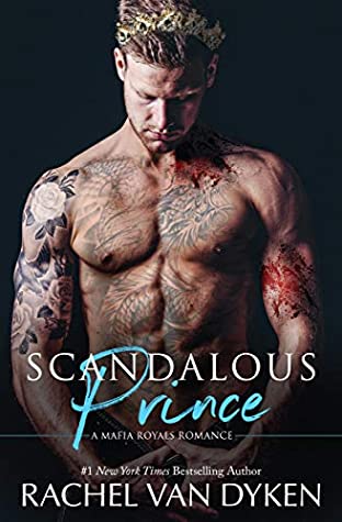 Scandalous Prince (Mafia Royals, #2)