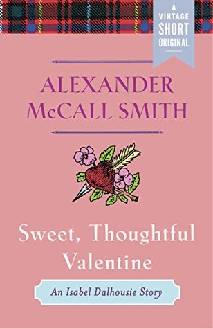 Sweet, Thoughtful Valentine (Isabel Dalhousie, #10.7)