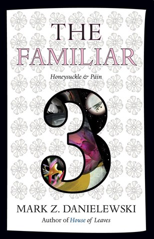 Honeysuckle & Pain (The Familiar #3)