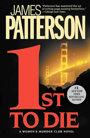 1st to Die (Women's Murder Club, #1)