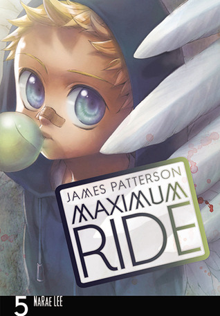 Maximum Ride, Vol. 5 (Maximum Ride: The Manga, #5)