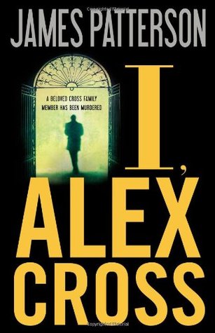 I, Alex Cross (Alex Cross, #16)