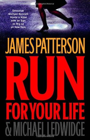 Run for Your Life (Michael Bennett, #2)