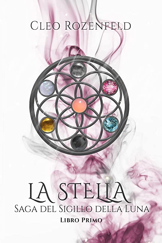 La Stella (Saga del Sigillo della Luna, #1)