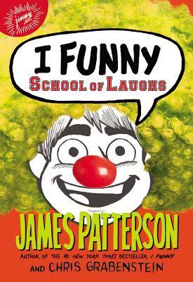 I Funny: School of Laughs: (I Funny, #5)