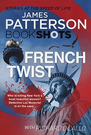 French Twist (Detective Luc Moncrief, #3)