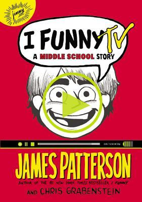 I Funny TV: A Middle School Story (I Funny, #4)