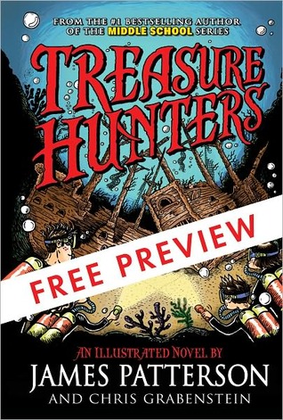 Treasure Hunters - FREE PREVIEW EDITION (The First 10 Chapters)