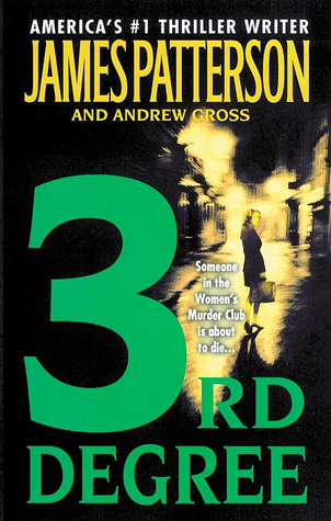 3rd Degree (Women's Murder Club, #3)