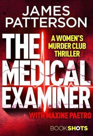 The Medical Examiner (Women's Murder Club, #16.5)