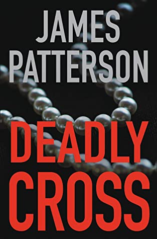 Deadly Cross (Alex Cross, #28)