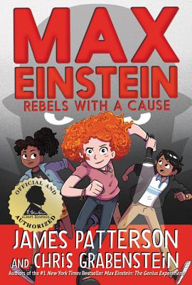 Rebels with a Cause (Max Einstein, #2)