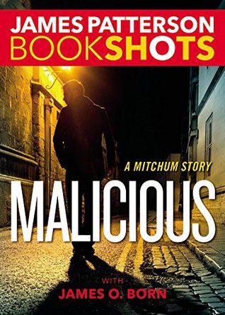 Malicious (Mitchum #2)