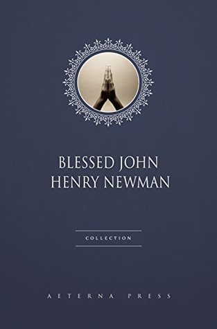 Blessed John Henry Newman Collection