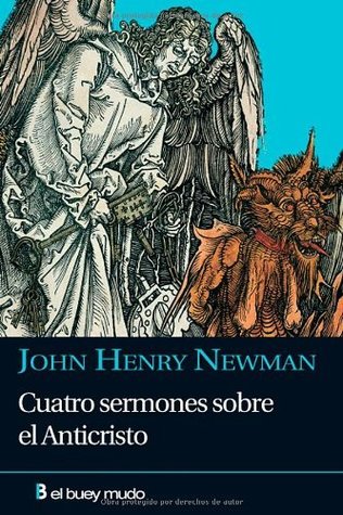 Cuatro sermones sobre el Anticristo: La idea patrística del Anticristo en cuatro sermones (Religión)