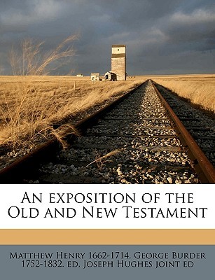 An Exposition of the Old and New Testament Volume 6