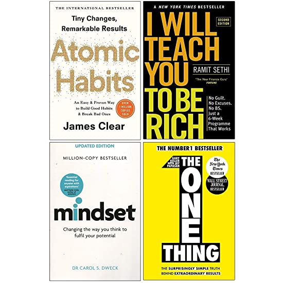 Atomic Habits / I Will Teach You To Be Rich / Mindset / The One Thing