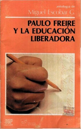 Paulo Freire y la educación liberadora