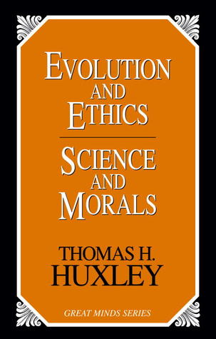 Evolution and Ethics Science and Morals