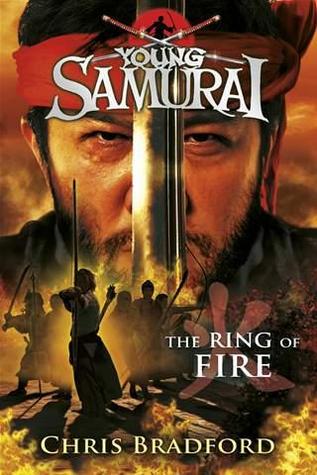 The Ring of Fire (Young Samurai, #6)