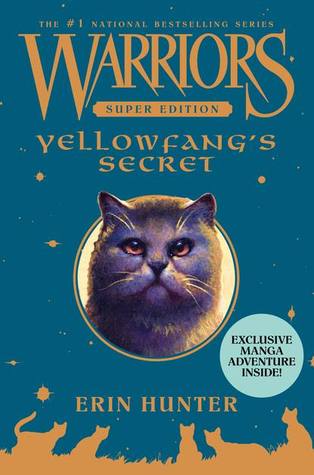 Yellowfang's Secret (Warriors Super Edition, #5)