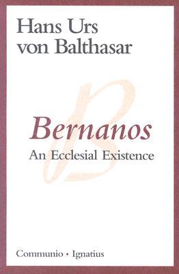 Bernanos: An Ecclesial Existence