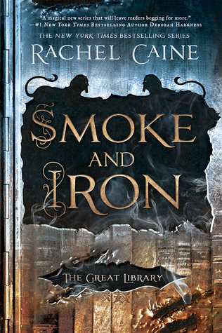 Smoke and Iron (The Great Library, #4)