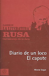 Diario de un loco / El capote