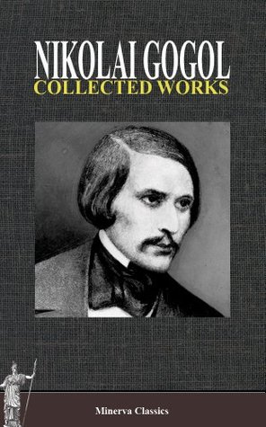 Collected  Works of Nikolai Gogol