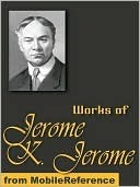 Works of Jerome Klapka Jerome