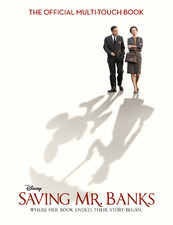 Saving Mr Banks the Official Multi Touch Book
